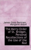 The Merry Order of St. Bridget. Personal Recollections of the Use of the Rod