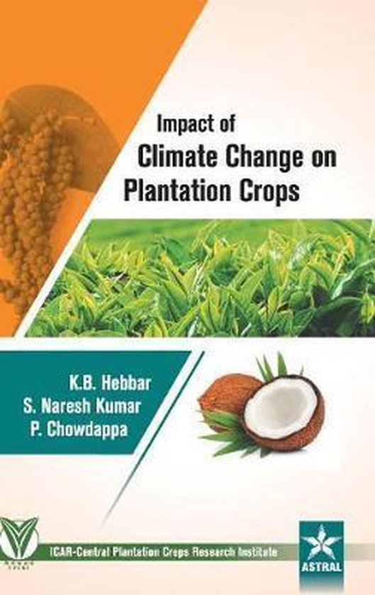 Impact of Climate Change on Plantation Crops | 9789386071712 | Boeken | bol