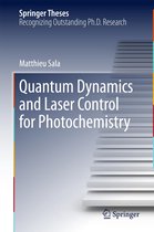 Springer Theses - Quantum Dynamics and Laser Control for Photochemistry
