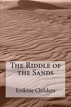The Riddle of the Sands
