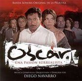 Oscar: Una Pasion Surrealista [Original Motion Picture Soundtrack]