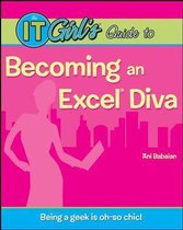 It Girl's Guide To Becoming An Excel Diva