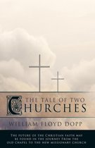 The Tale of Two Churches