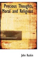 Precious Thoughts, Moral and Religious
