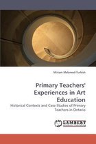 Primary Teachers' Experiences in Art Education