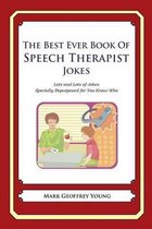 The Best Ever Book of Speech Therapist Jokes