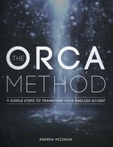 The Orca Method (TM)