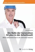 Die Rolle der Generation 50 plus in der Arbeitswelt