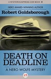 The Nero Wolfe Mysteries - Death on Deadline