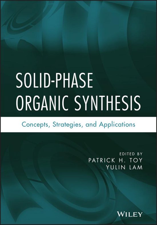 Solid-Phase Organic Synthesis - cover