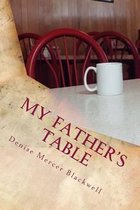 My Father's Table