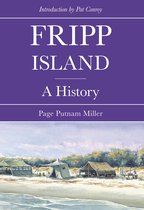 Definitive History - Fripp Island