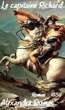 Oeuvres de Alexandre Dumas - Le capitaine Richard