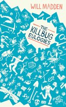 The Killbug Eulogies