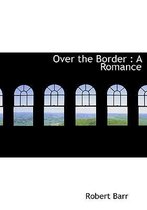 Over the Border