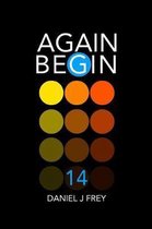 Again Begin 14