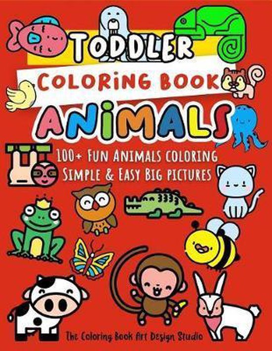 Toddler Coloring Books Animals Ages 24, Ages 48, Ages 812 Toddler