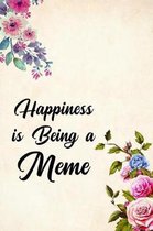 Happiness Is Being a Meme