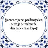 Tegeltje met Spreuk (Tegeltjeswijsheid): Mannen zijn net paddenstoelen; neem je de verkeerde, dan ga je eraan kapot! + Kado verpakking & Plakhanger