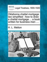 Oklahoma Chattel Mortgage Law Simplified