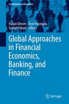 Contributions to Economics - Global Approaches in Financial Economics, Banking, and Finance