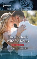 Rescued Hearts 1 - The Doctor's Wife for Keeps