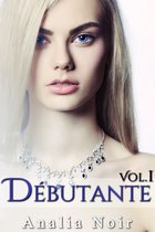 Débutante 1 - Débutante (Vol. 1)