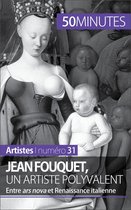Artistes 31 - Jean Fouquet, un artiste polyvalent