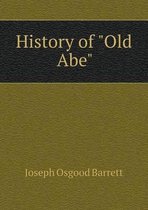 History of Old Abe