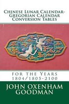 Chinese Lunar Calendar-Gregorian Calendar Conversion Tables