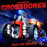 Dario Mollos Crossbones - Rock The Cradle (CD)