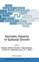 Atomistic Aspects of Epitaxial Growth