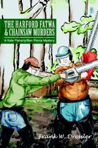 The Harford Fatwa & Chainsaw Murders