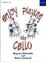 Enjoy Playing The Cello