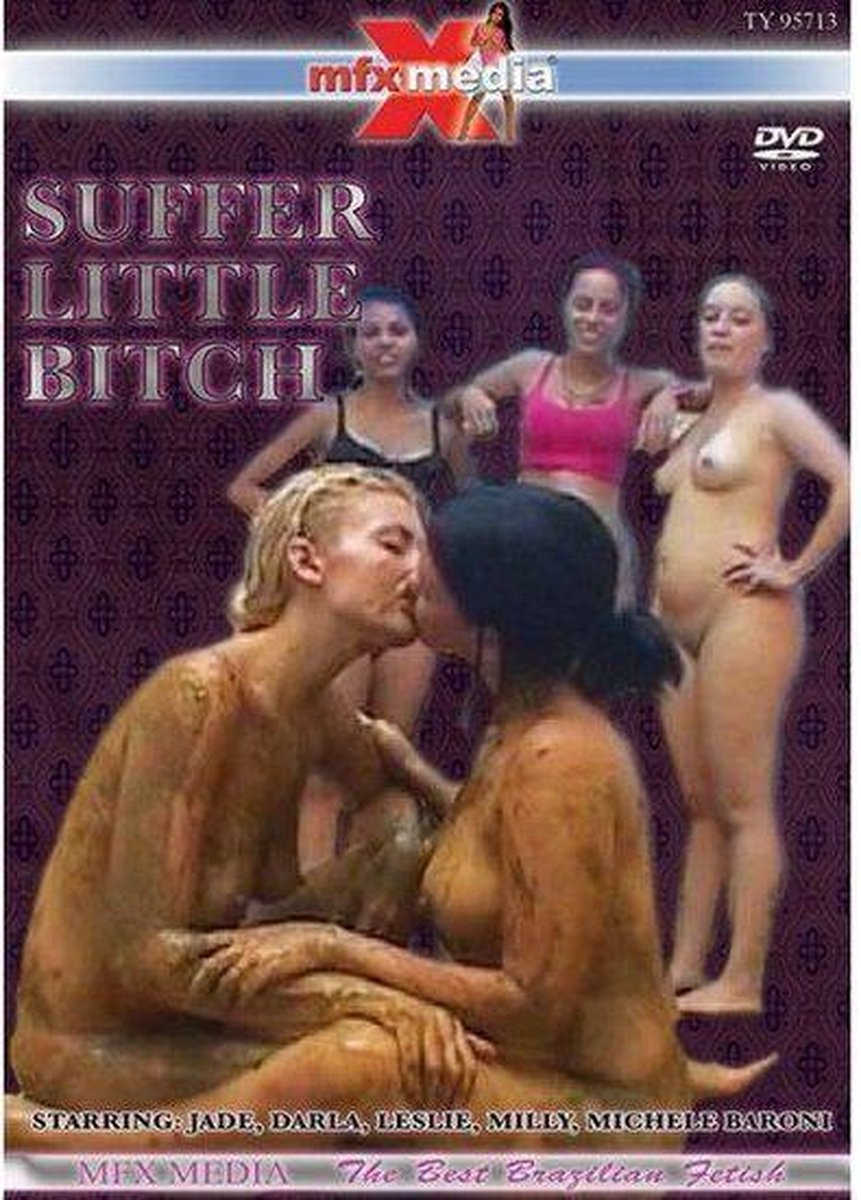 Suffer Little Bitch