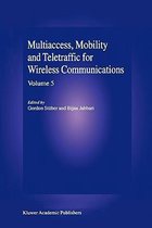 Multiaccess, Mobility and Teletraffic in Wireless Communications