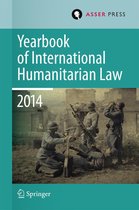 Yearbook of International Humanitarian Law 17 - Yearbook of International Humanitarian Law Volume 17, 2014