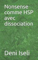 Nonsense Comme Hsp Avec Dissociation