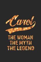 Carol the Woman the Myth the Legend