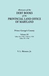 Abstracts of the Debt Books of the Provincial Land Office of Maryland