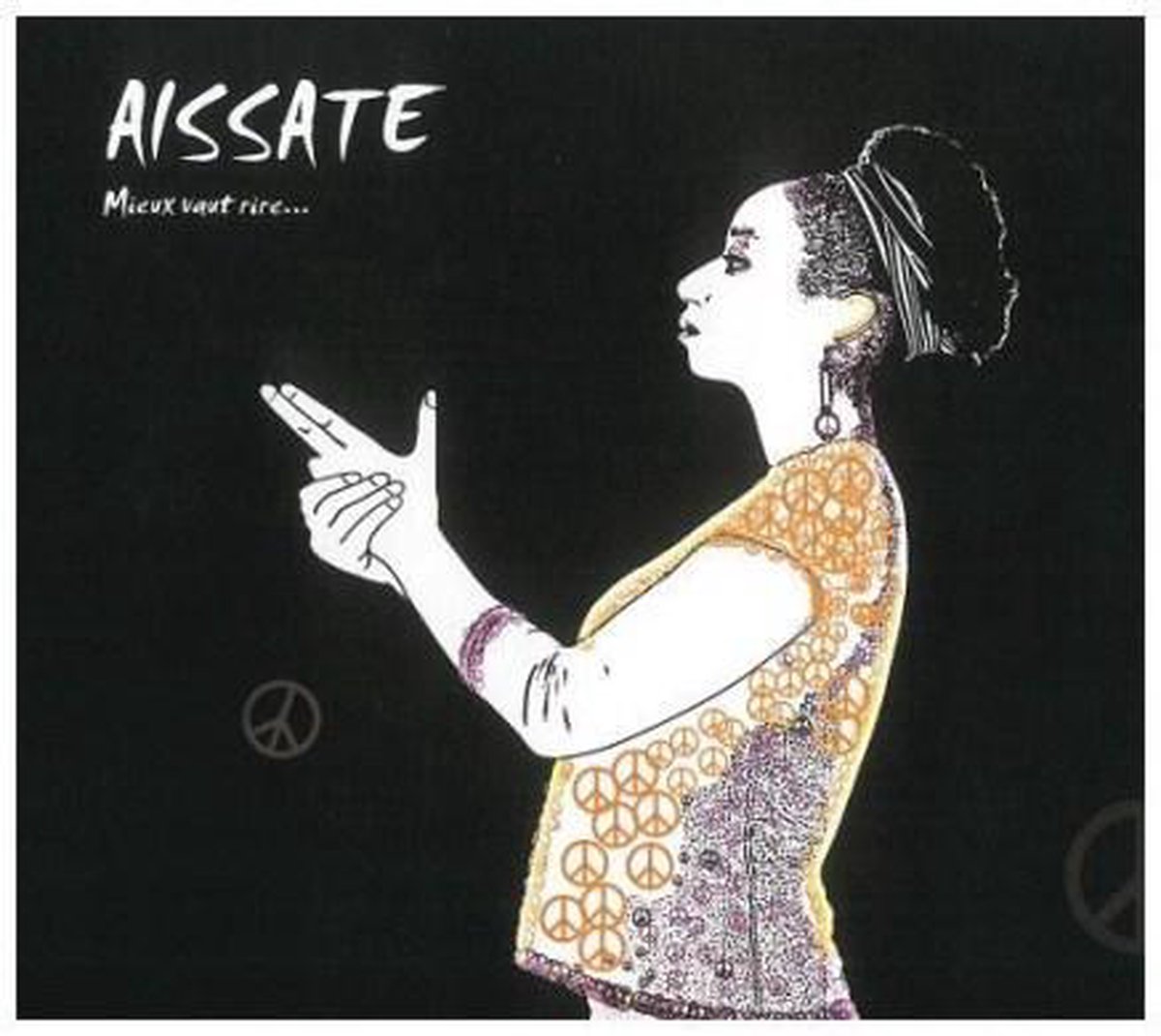 Aissate - Mieux Vaut Rire... (CD)