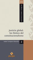 Postpositivismo y Derecho 2 - Justicia global: los límites del constitucionalismo