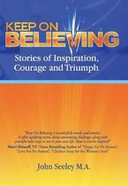 Keep on Believing