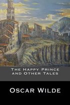 The Happy Prince and Other Tales