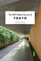 The 500 Hidden Secrets - The 500 Hidden Secrets of Tokyo