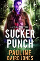 An Uneasy Future 2 - Sucker Punch