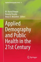 Applied Demography Series 8 - Applied Demography and Public Health in the 21st Century