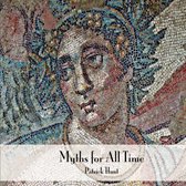 Myths for All Time