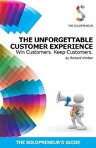 The Unforgettable Customer Experience