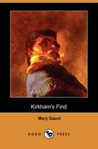 Kirkham's Find (Dodo Press)